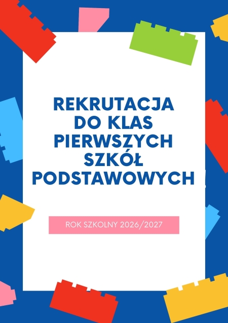 Rekrutacja do klas I szkół podstawowych na rok szkolny 2026/2027